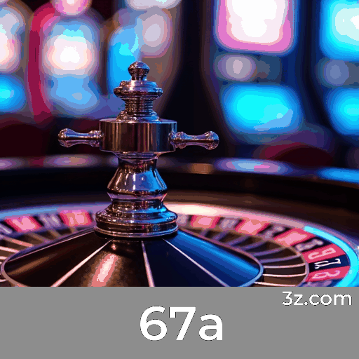 67a.com - Plataforma de Apostas Online Confiável no Brasil - 67a